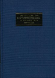 Die Bibelsammlung der Württembergischen Landesbibliothek Stuttgart / Abteilung II: Deutsche Bibeldrucke. Band 1: Deutsche Bibeldrucke 1466-1600