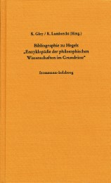 Bibliographie zu Hegels >Enzyklopädie der philosophischen Wissenschaften im Grun