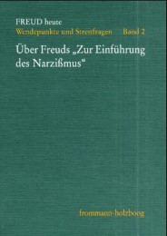 Über Freuds 'Zur Einführung des Narzissmus'