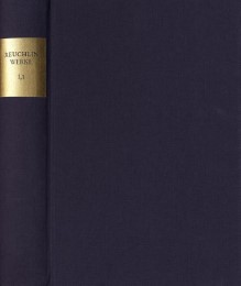 Johannes Reuchlin: Sämtliche Werke.Kritische Ausgabe mit Kommentar / Band I, 1: De verbo mirifico.Das wundertätige Wort (1494)