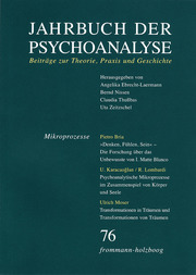 Jahrbuch der Psychoanalyse / Band 76: Mikroprozesse