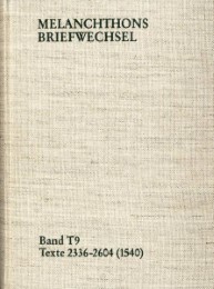 Melanchthons Briefwechsel / Band T 9: Texte 2336-2604 (1540) - Cover