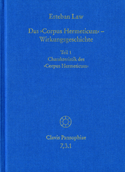 Das >Corpus Hermeticum< - Wirkungsgeschichte: Charakteristik des >Corpus Hermeti