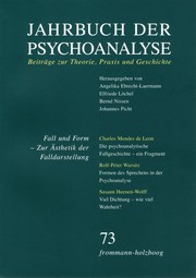 Jahrbuch der Psychoanalyse / Band 73: Fall und Form. Zur Ästhetik der Falldarstellung