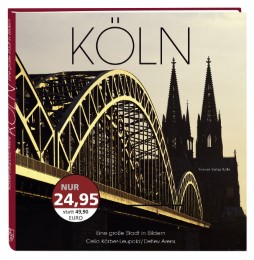 Köln. Eine große Stadt in Bildern - Cover