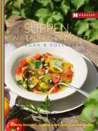 Suppen, Aufläufe & Eintöpfe vegan & vollwertig - Cover