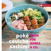 Poké, Ceviche & Sashimi