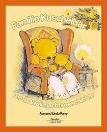 Familie Kuschelbär und die Weihnachtsgeschichte