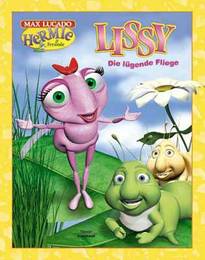 Lissy, die lügende Fliege