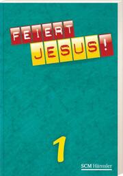Feiert Jesus! 1 - Cover