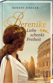Berenike - Liebe schenkt Freiheit - Cover