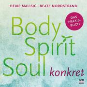 Body, Spirit, Soul konkret - Cover