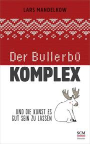 Der Bullerbü-Komplex - Cover