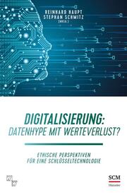Digitalisierung: Datenhype mit Werteverlust? - Cover