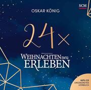 24 x Weihnachten neu erleben - Hörbuch - Cover