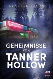 Geheimnisse von Tanner Hollow