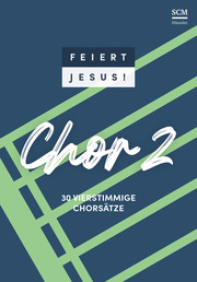 Feiert Jesus! Chor 2 - Cover