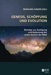 Genesis, Schöpfung und Evolution. - Cover