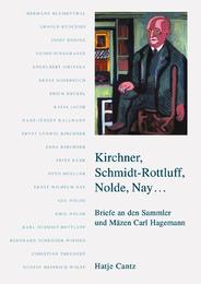 Kirchner, Schmidt-Rottluff, Nolde, Nay