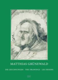 Matthias Grünewald: Die Zeichnungen - Cover