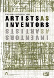 Artists as Inventors - Inventors as Artists