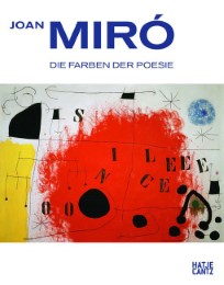 Miro - Die Farben der Poesie