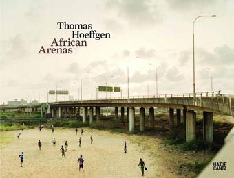 Thomas Hoeffgen: African Arenas - Cover