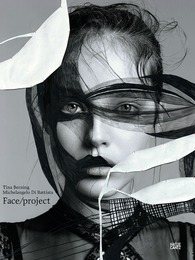 Tina Berning und Michelangelo Di Battista - FACE/project