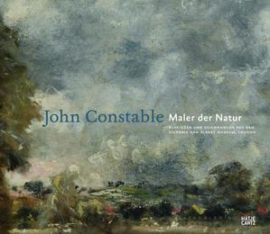 John Constable - Maler der Natur