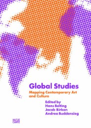 Global StudiesMapping Contemporary Art and Culture