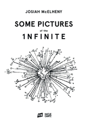 Josiah McElhenySome Pictures of the Infinite
