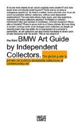 The Third BMW Art Guide by Independent Collectors