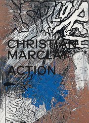 Christian Marclay: Action