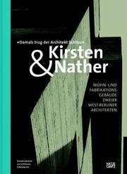 Kirsten & Nather -Wohn- und Fabrikationsgebäude zweier West-Berliner Architekten - Cover