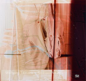 Wolfgang Tillmans - Abstract Pictures - Cover