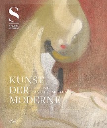 Kunst der Moderne (1800-1945) im Städel Museum - Cover