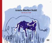 Armin Mueller-Stahl - The Blue Cow