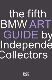 The fifth BMW Art Guide by Independent Collectors