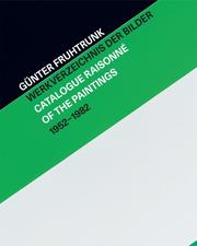 Günter Fruhtrunk Werkverzeichnis der Bilder - Catalogue Raisonné of the Paintings 1952-1982 - Cover