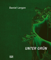 Daniel Lergon - Unter Grün