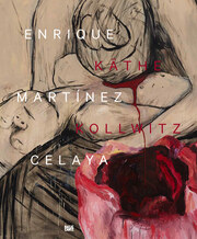 Enrique Martínez Celaya & Käthe Kollwitz - Cover