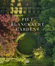 Piet Blanckaert - Gardens