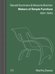 Gerald Summers & Marjorie Butcher: Makers of Simple Furniture, 1931-1940 - Cover