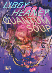 Libby Heaney - Quantum Soup/Quantensuppe