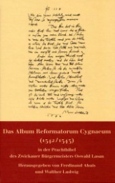 Das Album Reformatorum Cygnaeum (1542/1543)