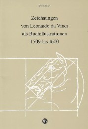 Zeichnungen von Leonardo da Vinci als Buchillustrationen 1509 bis 1600