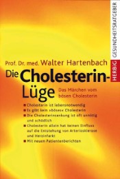Die Cholesterin-Lüge