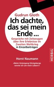 'Beim Untergang Königsbergs rannte ich um mein Leben' - Cover