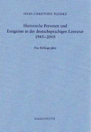 Historische Personen und Ereignisse in der deutschsprachigen Literatur 1945-2000