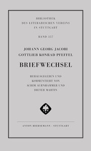 Johann Georg Jacobi und Gottlieb Konrad Pfeffel: Briefwechsel